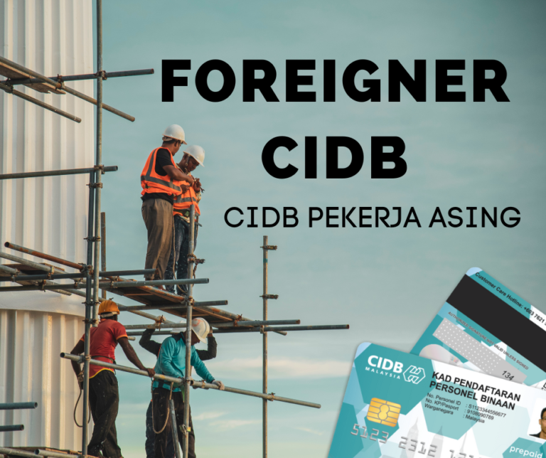 How To Apply Foreigner CIDB Green Card